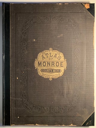 Item #1000 County Atlas of Monroe Michigan. S. M Bartlett