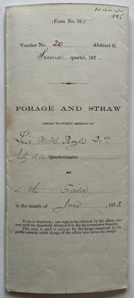 Item #1007 [Modoc War, Native Americana] Statement of Forage and Straw Issued to U.S. Army...