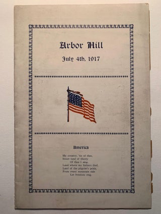 Item #1095 Arbor Hill July 4th, 1917 Program, Albany, New York. Arbor Hill Improvement Association
