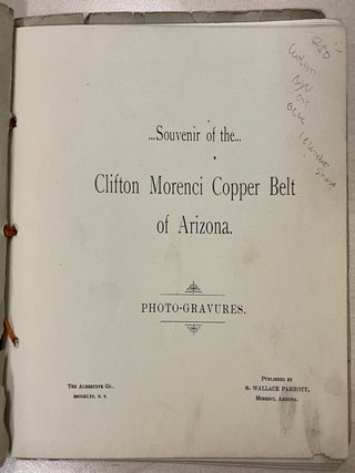 Rare Mining View Book, Views of the Clifton-Morenci Copper Belt, or Souvenir of the Clifton-Morenci Copper Belt of Arizona, Photo-Gravures
