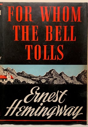 Item #1125 For Whom the Bell Tolls. Ernest Hemingway