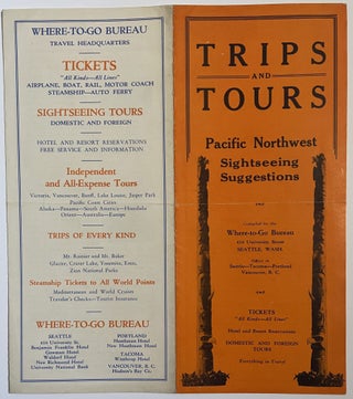 Item #1216 Trips and Tours: Pacific Northwest Sightseeing Suggestions. Where-to-Go Bureau