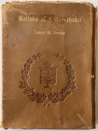 Item #1244 Ballads of a Cheechako. Robert W. Service