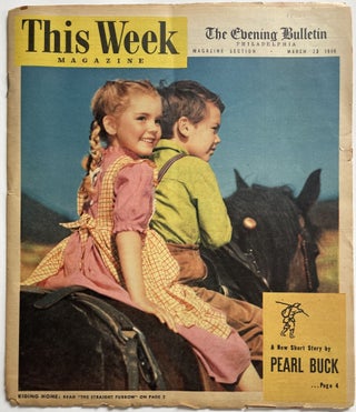 Item #1251 [Pearl Buck, Literature] This Week Magazine by the Philadelphia Evening Bulletin,...