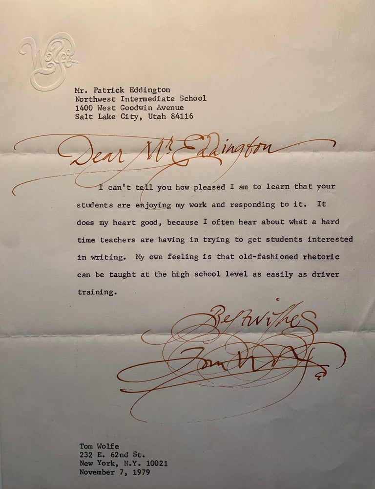 Item #1268 Five Letters from Author Tom Wolfe to Salt Lake City Artist and Educator Pat Eddington 1979-2001. Tom Wolfe.