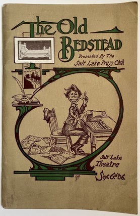 Item #1305 The Old Bedstead Playbill Booklet, Presented by the Salt Lake Press Club