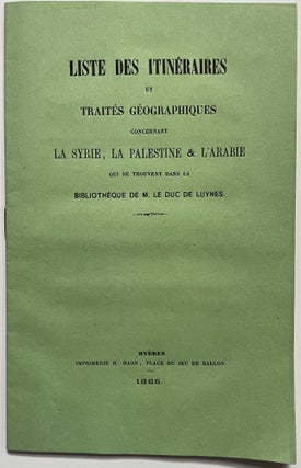 Item #1343 [Archaeology] Two Extremely Rare Booklets Published by M. le Duc de Luynes Pertaining...
