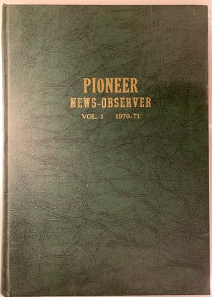 Item #1403 Pioneer News-Observer, Mountain Home, Texas Vol. 1 1970-71. Elmer Kelton
