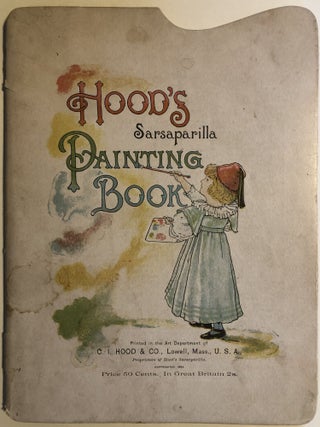 Item #1459 Hood’s Sarsaparilla Painting Book