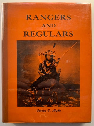 Item #148 Rangers and Regulars. George E. Hyde