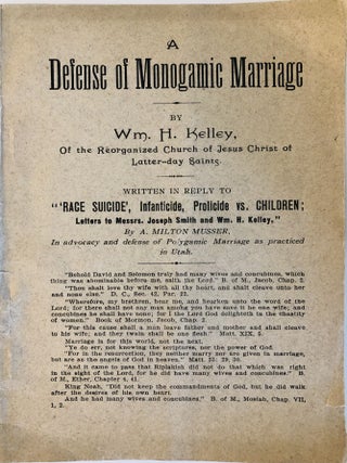 Item #1559 Defense of Monogamic Marriage by Wm. H. Kelley, of the Reorganized Church of Jesus...