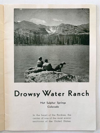 Drowsy Water Ranch--Hot Sulphur Springs, Colorado Promotional Pamphlet