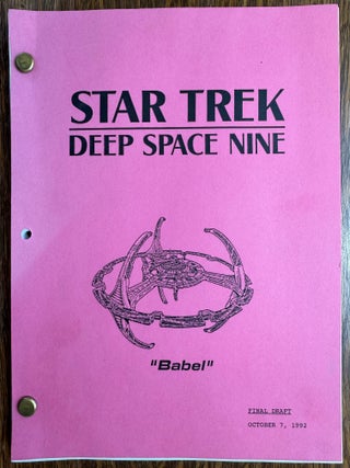 Item #2030 Star Trek Deep Space Nine "Babel" Original Script, Signed. Ira Steven Behr