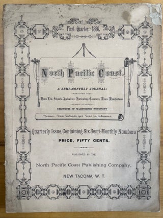 Item #2156 North Pacific Coast--A Semi-Monthly Journal, Near Complete Run 1879-1881