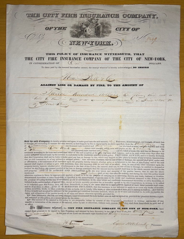 Item #2250 City Fire Insurance Company of the City of New York Fire Policy for Abraham Bell & Company, 117 Broad Street, New York--1839. Abraham Bell, Cyrus Hitchcock, R A. Reading.