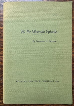 Item #2343 Silverado Episode with Bespoke 1966 Christmas Card from Charlotte and Norman Strouse....