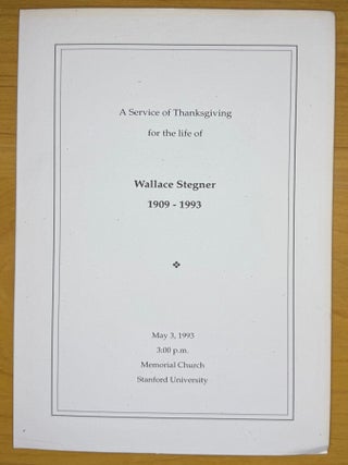 Item #2349 A Service of Thanksgiving for the Life of Wallace Stegner, 1909-1993