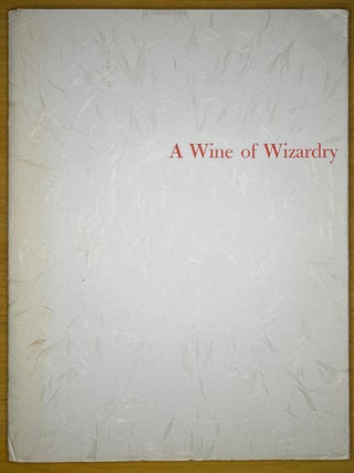 Item #2389 Wine of Wizardry and Three Other Poems. George Sterling
