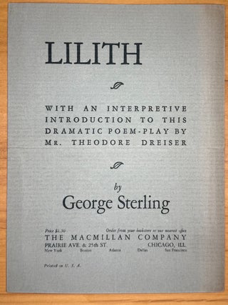 Item #2392 Lilith--Prospectus with Theodore Dreiser Introduction. George Sterling