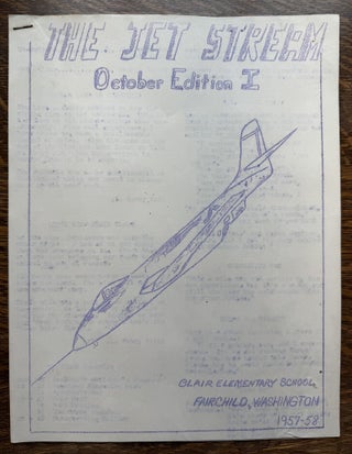 Jet Stream--4 Volumes of the Student Newspaper from Blair Elementary School, Fairchild Air Force Base, Fairchild, Washington, 1957-1958