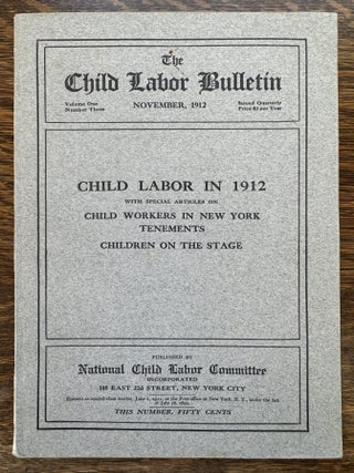 Item #2653 Child Labor in 1912 with Special Articles on Child Workers in New York Tenements [and]...