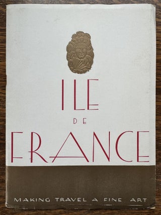 Ile de France--Making Travel a Fine Art