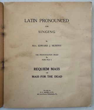 Latin Pronounced for Singing--The Pronunciation Urged by Pope Pius X