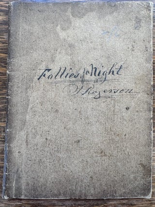 Prompt Book for 1853 Play "Follies of a Night A Vaudeville Comedy, in Two Acts" at...