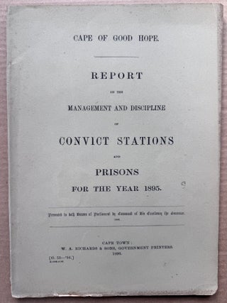 South Africa] Cape of Good Hope. Parliament &ndash; Cape of Good Hope. Report on the Management and...