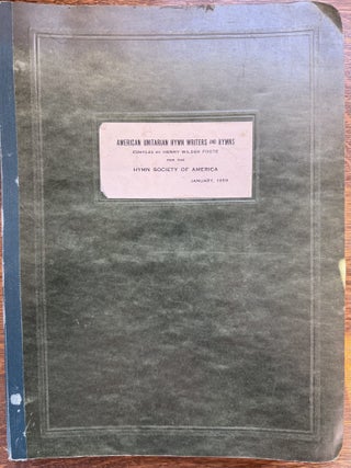 American Unitarian Hymn Writers and Hymns