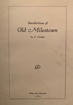 Recollections of Old Milestown