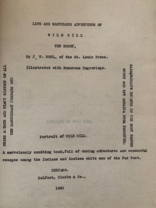 [J.W. Buel] Life and Marvelous Adventures of Wild Bill the Scout--Typed Manuscript Copy