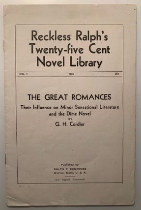 Item #466 Reckless Ralph's Twenty-five Cent Novel Library NO. 1, 1935. Ralph F. Cummings