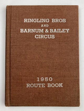Item #493 Ringling Bros and Barnum & Bailey Circus 1950 Season Route Book. Ringling Bros, Barnum,...