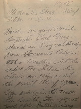 William Sanders Oury--History-Maker of the Southwest (Carbon Copy of Early Manuscript plus Holograph and Typed Notes) with 1st Edition of Same