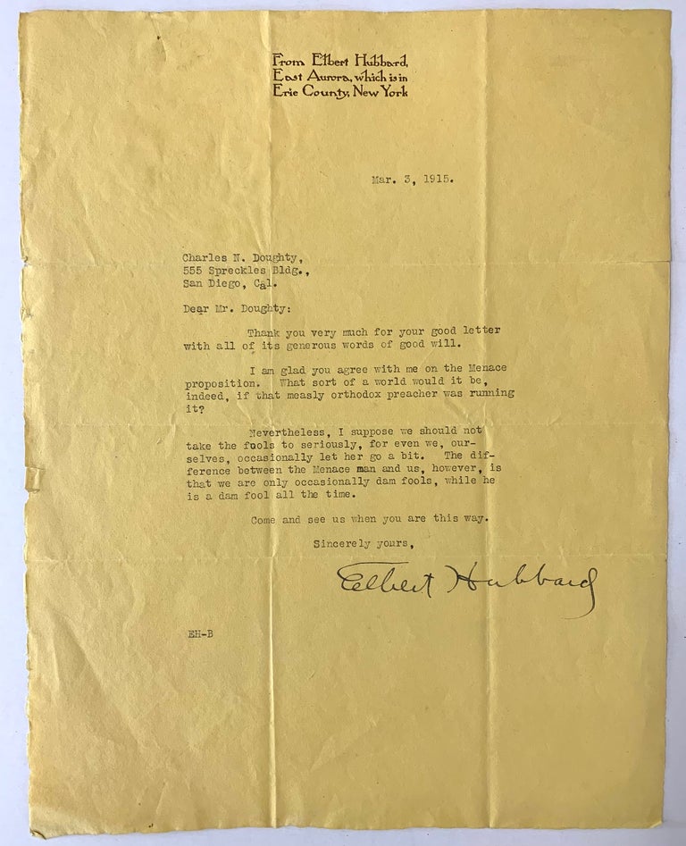 Item #684 [World War One][Kaiser Wilhelm II] Autograph Letter Signed--Elbert Hubbard to Charles N. Doughty March 1915. Elbert Hubbard.