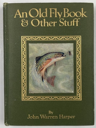 Item #807 Old Fly Book and Other Stuff. John Warren Harper