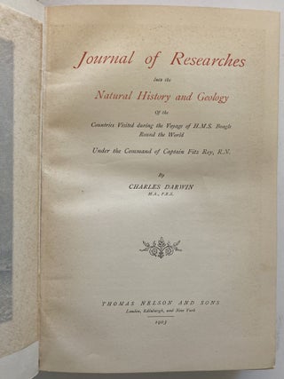 Journal of Researches into the Natural History and Geology of the Countries Visited during the Voyage of H.M.S. Beagle Round the World Under the Command of Captain Fitz Roy, R.N.