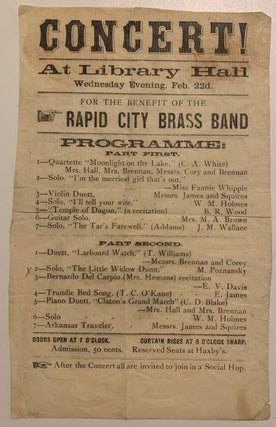 Item #873 [Dakota Territory] Broadside "Concert at Library Hall for the Benefit of the Rapid City...