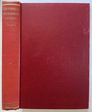 Item #902 Southwest Historical Series Volume XII: Analytical Index. Ralph P. Bieber, Leroy R. Hafen