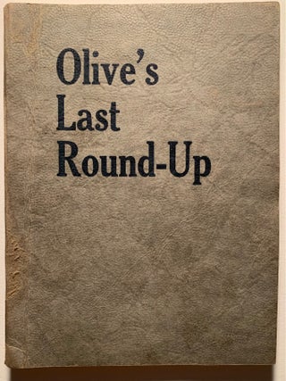 Item #930 Olive's Last Round-up with Original Manuscript of Book and 2-page ALS from Sheriff of...